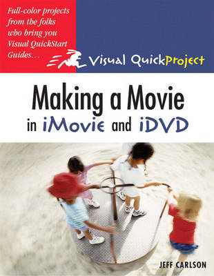 Book cover for Making a Movie in iMovie and iDVD