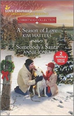 Book cover for A Season of Love & Somebody's Santa