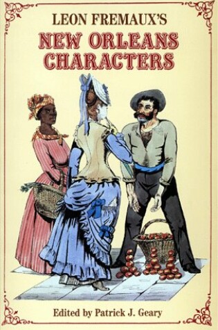 Cover of Leon Fremaux's New Orleans Characters