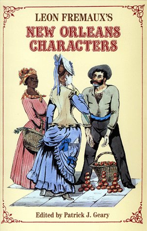 Book cover for Leon Fremaux's New Orleans Characters