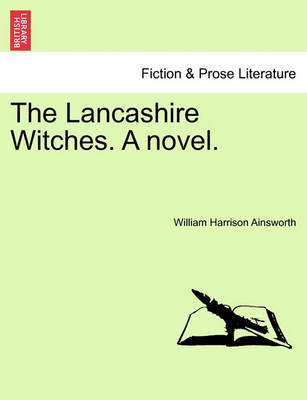 Book cover for The Lancashire Witches. a Novel.