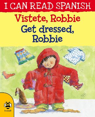 Book cover for Get Dressed, Robbie/Vístete, Robbie