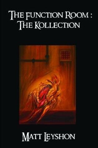 Cover of The Function Room: The Kollection