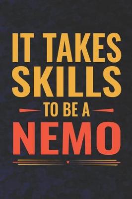 Book cover for It Takes Skills To Be Nemo