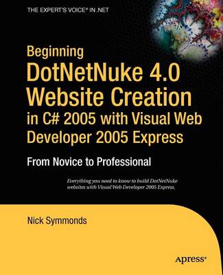 Book cover for Beginning Dotnetnuke 4.0 Website Creation in C# 2005 with Visual Web Developer 2005 Express