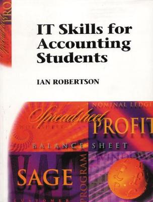 Book cover for IT Skills For Accounting Students