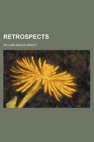 Cover of Retrospects