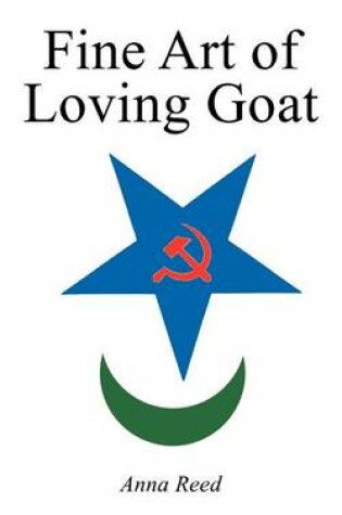 Cover of Fine Art of Loving Goat