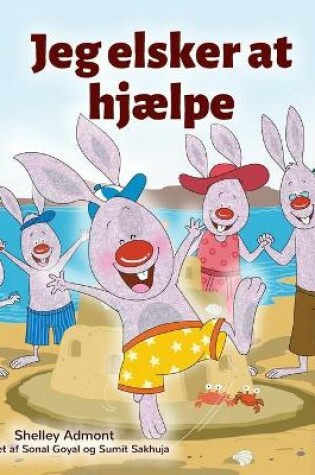 Cover of I Love to Help (Danish Book for Kids)