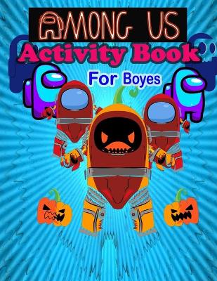 Book cover for Among Us Activity for boyes