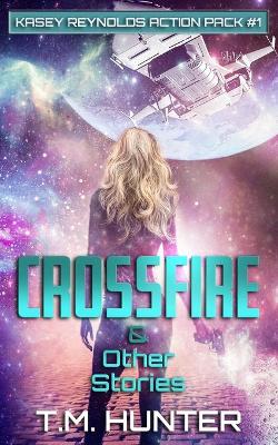 Book cover for Crossfire & Other Stories