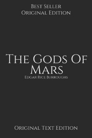 Cover of The Gods Of Mars, Original Text Edition