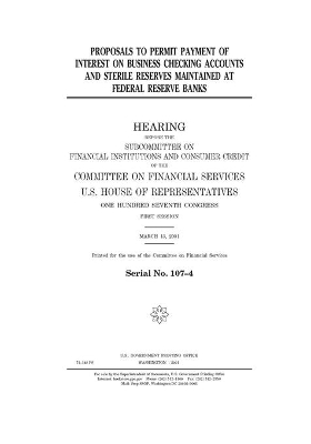 Book cover for Proposals to permit payment of interest on business checking accounts and sterile reserves maintained at Federal Reserve banks