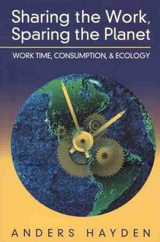 Cover of Sharing the Work, Sparing the Planet