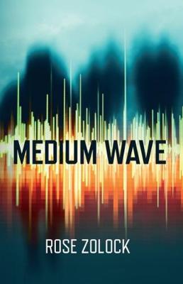 Medium Wave by Rose Zolock