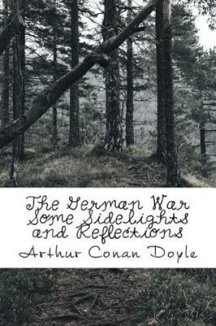 Cover of The German War Some Sidelights and Reflections