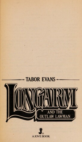 Cover of Longarm 056: Outlaw Law