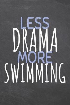 Book cover for Less Drama More Swimming