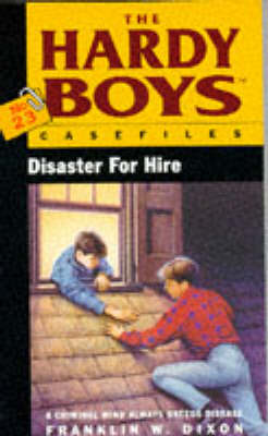 Cover of The Hardy Boys 23: Disaster for Hire