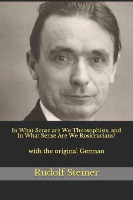 Book cover for In What Sense are We Theosophists, and In What Sense Are We Rosicrucians?