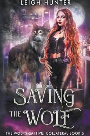 Cover of Saving the Wolf