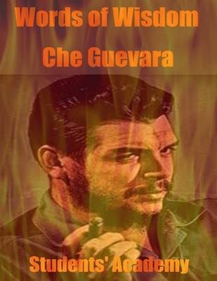 Book cover for Words of Wisdom: Che Guevara