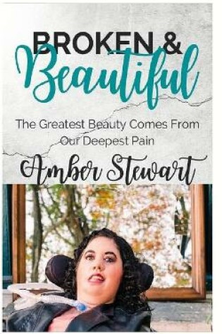 Cover of Broken and Beautiful