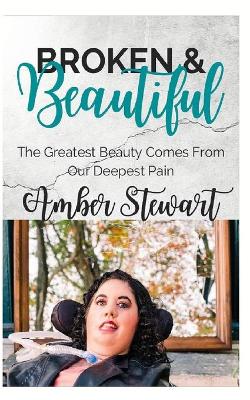 Book cover for Broken and Beautiful