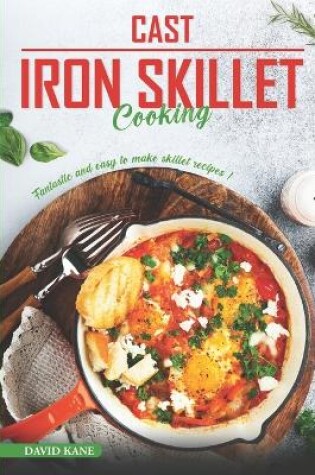 Cover of Cast Iron Skillet Cooking