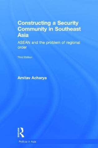 Cover of Constructing a Security Community in Southeast Asia