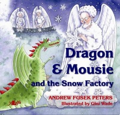 Book cover for Dragon & Mousie and the Snow Factory