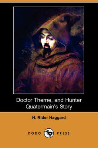 Cover of Doctor Therne, and Hunter Quatermain's Story