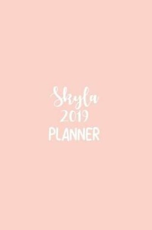 Cover of Skyla 2019 Planner