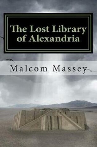 Cover of The Lost Library of Alexandria