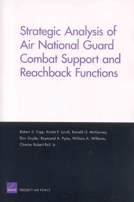 Book cover for Strategic Analysis of Air National Guard Combat Support and Reachback Functions