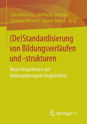 Book cover for (De)Standardisierung von Bildungsverläufen und -strukturen