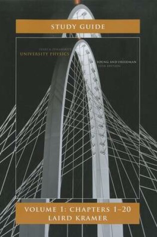 Cover of Student Study Guide for University Physics Volume 1 (Chs 1-20)