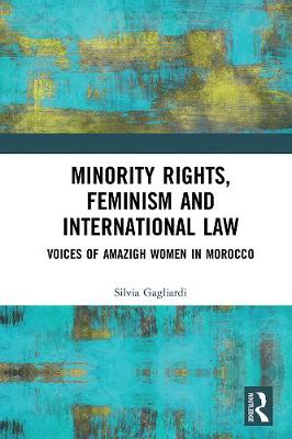 Cover of Minority Rights, Feminism and International Law