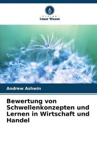 Cover of Bewertung von Schwellenkonzepten und Lernen in Wirtschaft und Handel