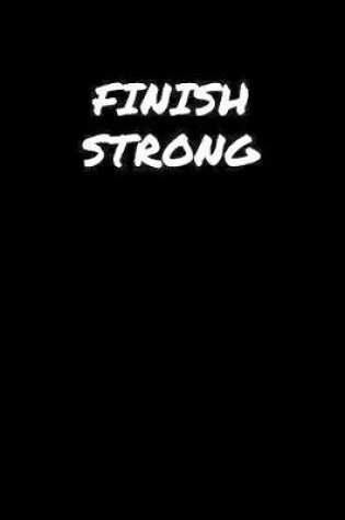 Cover of Finish Strong