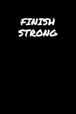 Book cover for Finish Strong