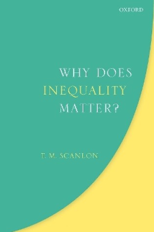 Cover of Why Does Inequality Matter?