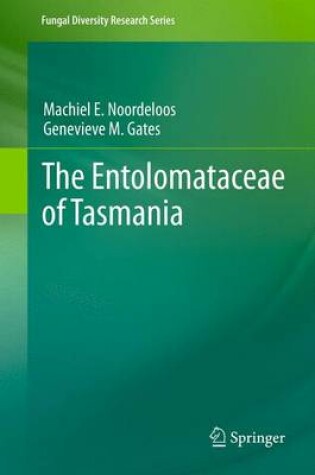 Cover of The Entolomataceae of Tasmania