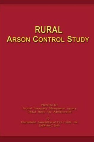 Cover of Rural Arson Control Study