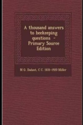 Cover of A Thousand Answers to Beekeeping Questions