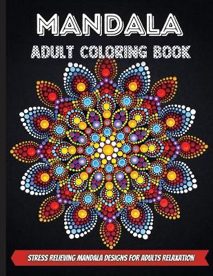 Book cover for Mandala Adult Coloring Book