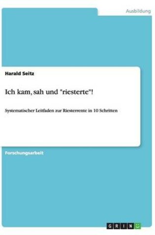 Cover of Ich kam, sah und riesterte!