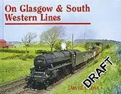 Book cover for On Glasgow & South Western Lines