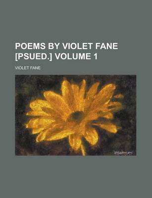 Book cover for Poems by Violet Fane [Psued.] Volume 1