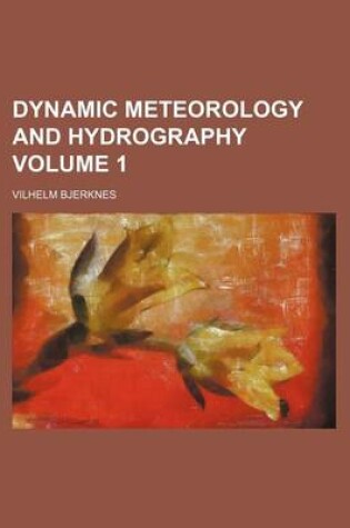 Cover of Dynamic Meteorology and Hydrography Volume 1